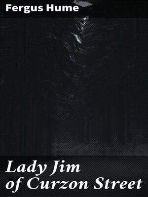 cover image of Lady Jim of Curzon Street